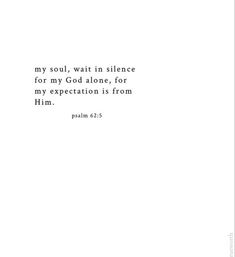 Psalms 62, Psalms 62:5, Psalms 46:5, Psalms 62: 5-8, Psalm 20:4 Scriptures, Psalms 27:4 Scriptures, Comforting Bible Verses, Soli Deo Gloria, Bible Study Verses