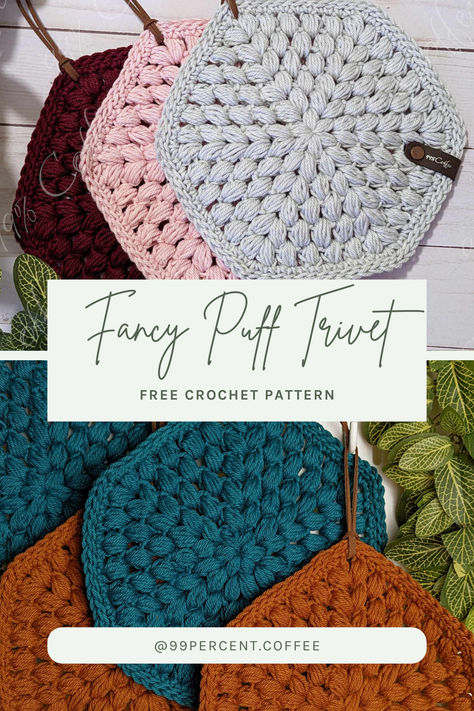 Looking for a quick and easy crochet project? Whip up this adorable Fancy Puff Trivet! This free pattern uses simple puff stitches to create a textured trivet that's perfect for protecting your surfaces from hot dishes. #crochetkitchen #diykitchendecor Crochet Puff Stitch Pattern, Knit Trivet Pattern, Knit Trivet Pattern Free, Free Crochet Trivet Patterns, Hot Pads Crochet Free Pattern, Hot Pad Crochet Pattern Free, Trivets Crochet, Crochet Hot Pads Free Pattern, Crochet Trivet Free Pattern