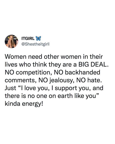 Women Empower Other Women, Women In Competition Quotes, Women Who Dont Support Other Women, Women Need Other Women Quotes, No Competition Quotes Woman, Backhanded Comments, Feminist Tweets, Women Supporting Other Women, Baddie Motivation