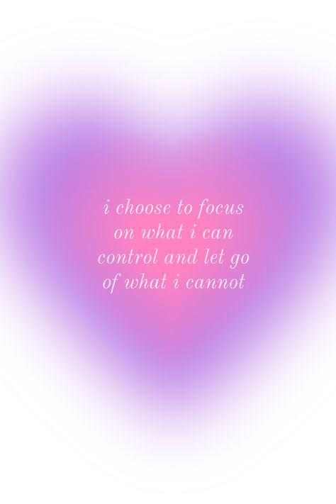 focus on what i can control affirmation pink purple heart wallpaper healing journey lifestyle. breathe. Share your blessings. you're in the right path. be here stay still for a moment universe/light is with and guiding you. choose yourself Pink Healing Wallpaper, Focus On What You Can Control Quotes Wallpaper, Pink And Purple Aesthetic Quotes, Purple Manifestation Wallpaper, You Can Only Control Yourself Quotes, Pink And Purple Quotes, Light Pink And Purple Aesthetic, Purple Affirmations Aesthetic, Purple Heart Aesthetic Wallpaper