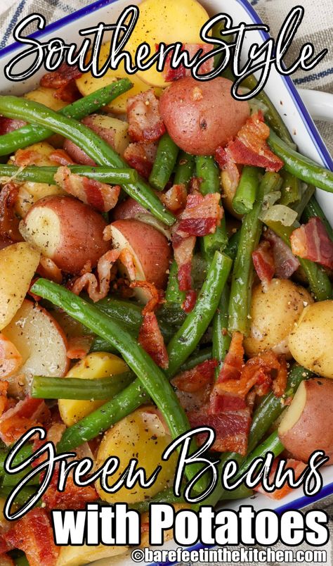 Green Beans With Potatoes, Green Bean Side Dish Recipes, Ranch Green Beans, Green Bean Potato Salad, Green Beans Potatoes, Potatoes And Bacon, Smothered Green Beans, Southern Green Beans, Green Beans Side