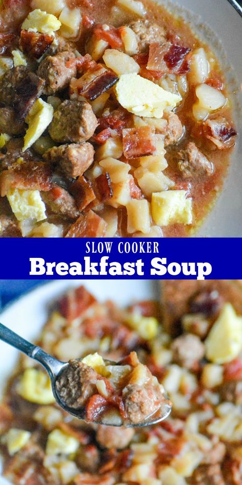 Slow Cooker Breakfast Soup Breakfast Sausage Soup, Breakfast Soup Recipes, Potatoes Slow Cooker, Fluffy Scrambled Eggs, Breakfast Soup, Slow Cooker Breakfast, Sweet Soup, Sausage Potatoes, Crockpot Breakfast