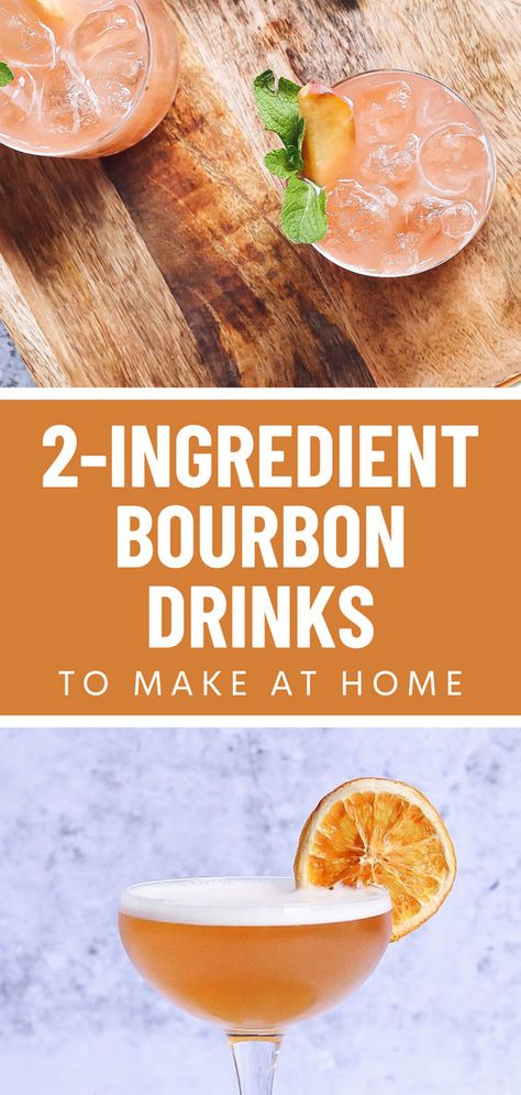 15+ 2-Ingredient Bourbon Drinks You Can Make At Home using common household mixers What To Mix With Bourbon, Drinks With Whiskey Easy, Drinks With Bourbon Whiskey, Bourbon Mixed Drinks Easy, Whiskey Martini Recipes, Simple Bourbon Drinks, Bourbon Sidecar Cocktail, At Home Mixed Drinks, Mixed Drinks With Bourbon