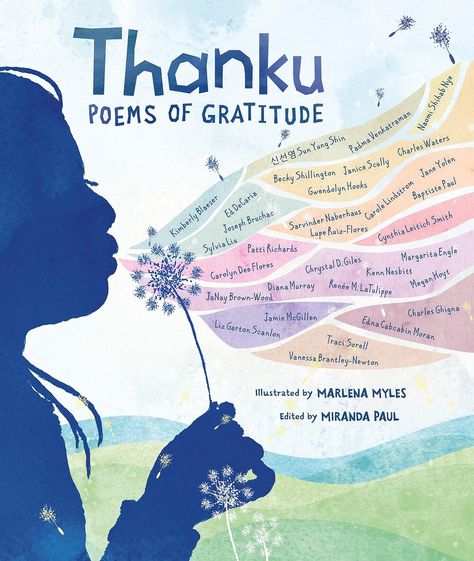 Picture Books To Inspire Gratitude — Doing Good Together™ Gratitude Poems, Concrete Poem, Gratitude Book, Poetic Forms, Poetry Anthology, National Poetry Month, Poetry Month, Diverse Books, Expressing Gratitude