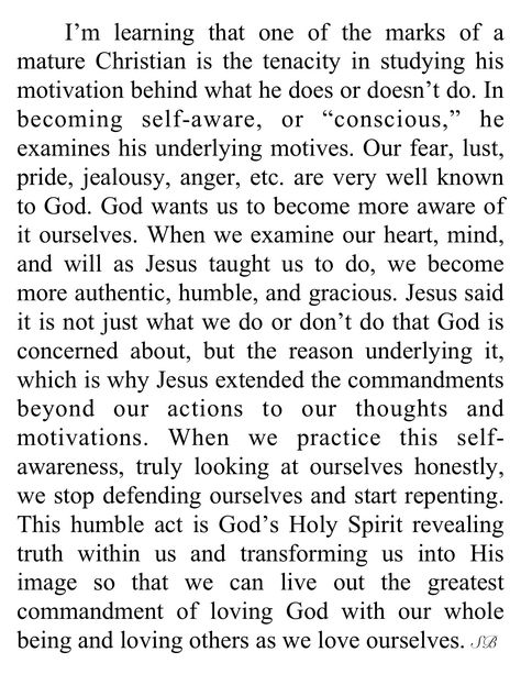 Where psychology meets faith... Jesus' goal - our maturity includes awareness of truth. Christian Psychology, Last Days Bible, Walking With Jesus, Spiritual Maturity, Lord Help, Respect Quotes, Bible Encouragement, Scripture Quotes, Verse Quotes