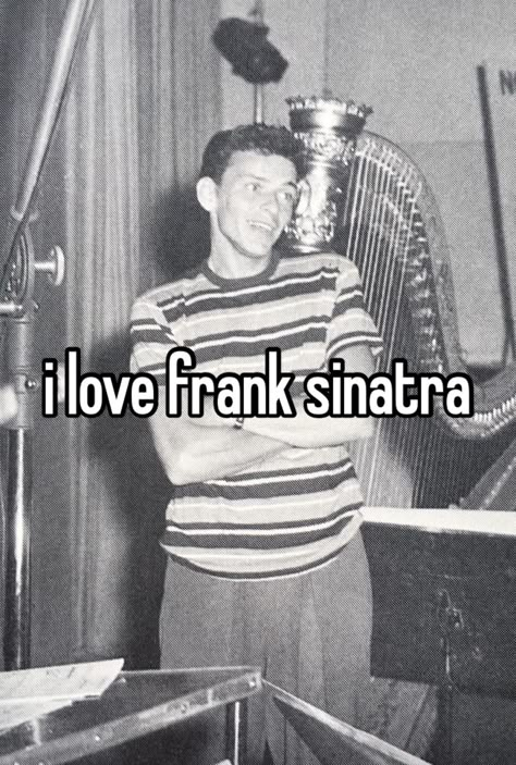 Frank Sinatra Wallpaper, Frank Sinatra Aesthetic, Frank Sinatra In Color, Young Frank Sinatra, Love Frank Sinatra, Frank Sinatra Quotes, My Way Frank Sinatra, I Did It My Way Frank Sinatra, Frank Sinatra Music