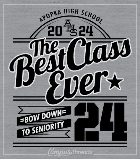 Class of 2024 Shirt Best Ever Class Reunion Shirt Ideas Design, Class Shirt Ideas High Schools, Reunion Tshirt Design, High School Class Reunion, Senior Class Shirts, Senior Day, American High School, Reunion Shirts, School Spirit Shirts