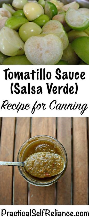 Tomatillo Sauce Recipe for Canning (Salsa Verde) Canned Tomatillo Salsa Verde, Canning Salsa Verde, Salsa Verde Canning Recipe, Tomatillo Sauce Recipe, Tomatillo Recipes, Salsa Canning Recipes, Flavored Vinegars, Salsa Verde Recipe, Canning Salsa