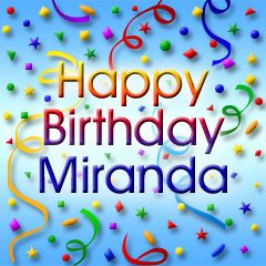 Happy Birthday Miranda!!! Love you lots Happy Birthday Andy, Happy Birthday Maria, Happy Birthday Mike, Happy Birthday Chris, Birthday Wallpaper, Happy Birthday Jesus, Happy Birthday Name, Wallpaper Pastel, Birthday Name