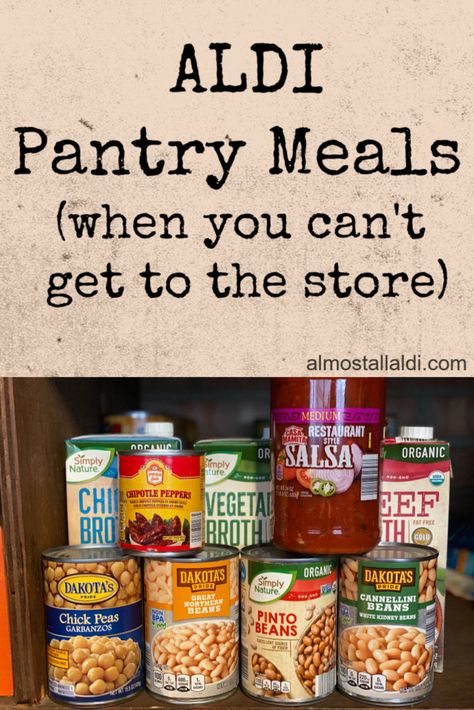 Vegetarian Aldi Meals, Cheap Pantry Meals, Meals With Canned Food, Pantry Meal Kits, Canned Meals, Bag Meals, Aldi Meals, Pantry Cooking, Pantry Meals