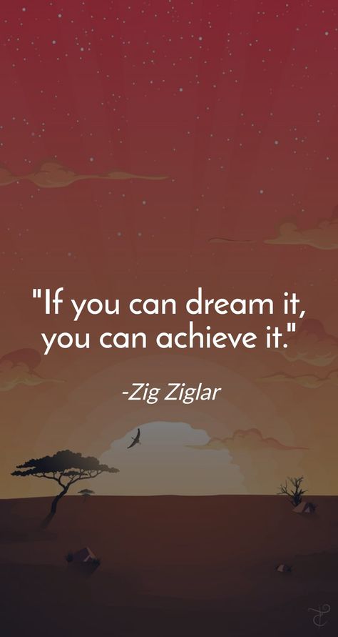 If You Can Dream It You Can Achieve It, Zig Ziglar, Dream It, All Quotes, Wallpapers, Tattoos, Canning, Quotes, Quick Saves