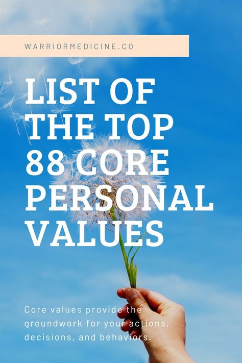 List of 88 Core Personal Values Personal Values List, Values Examples, Personal Core Values, Big Five Personality Traits, Meaning In Life, Finding Meaning In Life, Values List, Life Values, Writing Lists