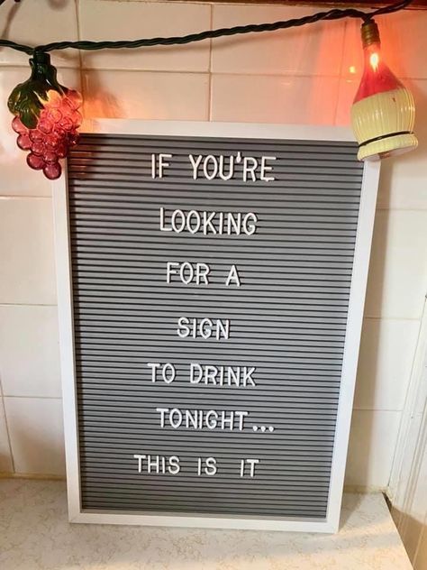 Alcohol Letter Board Quotes, Drinking Letter Board Quotes, Anniversary Letter Board Quotes, Letter Board Bar Cart, Letter Board Jokes, Tipsy Tea Party, Birthday Letter Board, Chalk Quotes, Letterboard Sayings