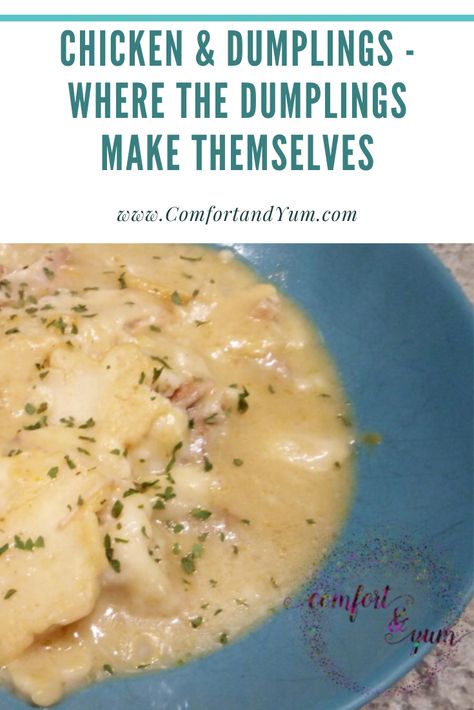 Easy Chicken & Dumplings where Dumplings Make Themselves | Comfort & Yum Baked Chicken And Dumplings, Chicken Dumpling Casserole, Creamy Chicken And Dumplings, Chicken Dumplings Recipe, Chicken Dumplings, Yum Recipes, Easy Baked Chicken, Oven Chicken, Turkey Dishes