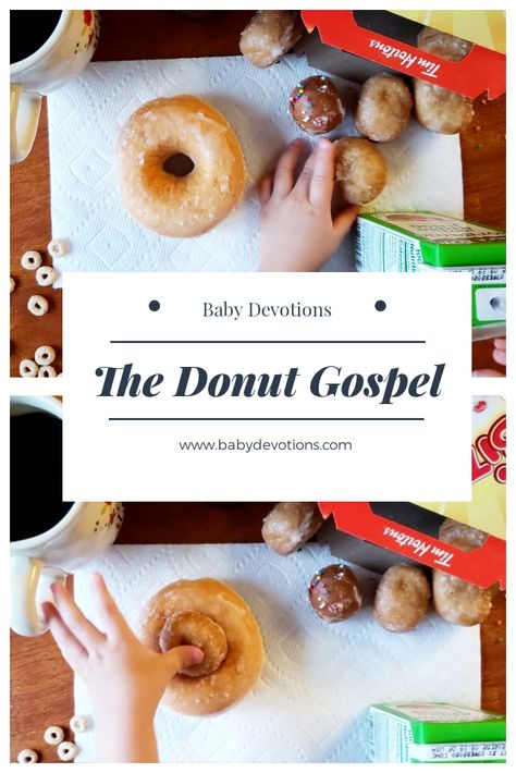 The Donut Gospel: A Donut Day Devotion for Toddlers – Baby Devotions Gospel Craft, Gospel For Kids, Gospel Presentation, Toddler Sunday School, Chapel Ideas, Toddler Bible, Easter Duck, Devotions For Kids, Bible Object Lessons