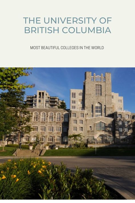 Most beautiful universities in the world Spruce Trees, Manifesting Vision Board, Phd Life, Canada City, University Of British Columbia, Dream College, Dream School, University Life, Best University