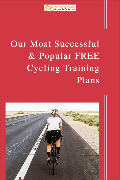 Our Most Successful and Popular FREE Cycling Training Plans. This post will help you to pick the perfect cycling training plan. From complete beginner to intermediate or advanced, or plus-sized, we have a plan for you! #AverageJoeCylist #cycling Cycling Training Plan, Indoor Bike Trainer, Fitness Training Plan, Best Road Bike, Cycle Training, Women Cyclists, Bike Training, Best Electric Bikes, Child Bike Seat