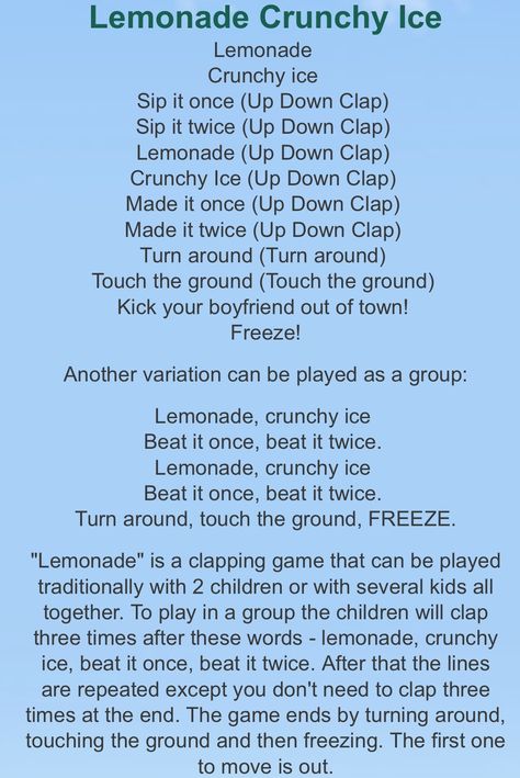 Lemonade crunchy ice hand clapping game Hand Clapping Games Songs, Hand Clap Games, Lemonade Crunchy Ice Song, Hand Clapping Games For Kids, Hand Clapping Games, Twice Lyrics, Clapping Games, Rhyming Names, Cool Handshakes