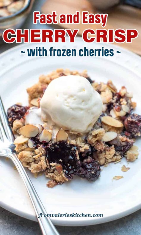 Frozen cherries make this Fast and Easy Cherry Crisp a dessert that can be pulled together on a whim. A great last minute dessert choice! #cherrycrisp #cherries #dessertrecipes #easydesserts #frozencherries #holidaydesserts Frozen Cherry Crisp, Uses For Frozen Cherries, Frozen Sweet Cherry Recipes, Cherry Crisp With Frozen Cherries, Frozen Cherry Desserts, Frozen Cherry Recipes, Easy Cherry Crisp, Cherry Crisp Recipe Easy, Cherry Crisp Recipe