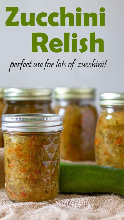 Zucchini Relish Recipes Dill, Dill Zucchini Relish, Zucchini Dill Relish Recipes Canning, Sweet And Spicy Zucchini Relish, Pickled Items, Zucchini Relish Recipes, Canning Zucchini, Harvest Foods, Abundant Garden