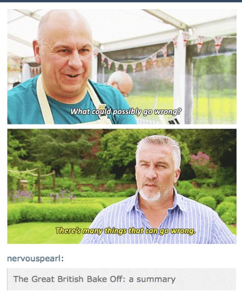 The Great British Bake Off /Baking Show: a summary Baking Quotes Funny, Growing Up British, British Baking Show, British Memes, British Things, British Humor, British Bake Off, British Baking, Great British Bake Off