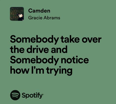 Camden Gracie Abrams, Your Friendly Neighborhood Spiderman, Mae Core, Taylor Swift And Gracie Abrams, Gracie Abrams Lyrics, Friendly Neighborhood Spiderman, Lyric Aesthetic, Spotify Song Lyrics, Spotify Quotes