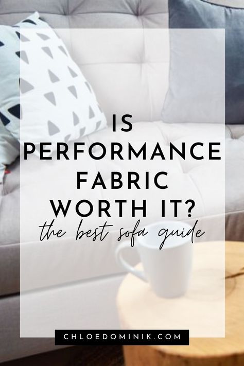 Is Performance Fabric Worth It Sofa Material Fabrics, Performance Fabric Sofa, Microfiber Sofa, Crypton Fabric, Quality Sofas, Sofa Material, Outdoor Material, Sofa Upholstery, Wear And Tear