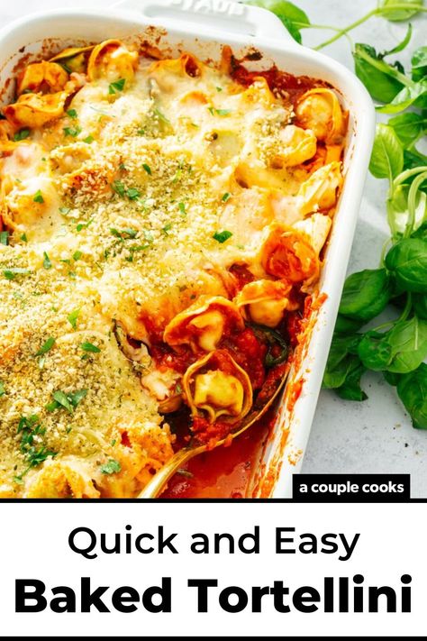 Bake Tortellini, Easy Meals Vegetarian, Baked Tortellini Recipes, Pasta And Sauce, Baked Tortellini, A Couple Cooks, Tortellini Bake, Tortellini Recipes, Tortellini Pasta