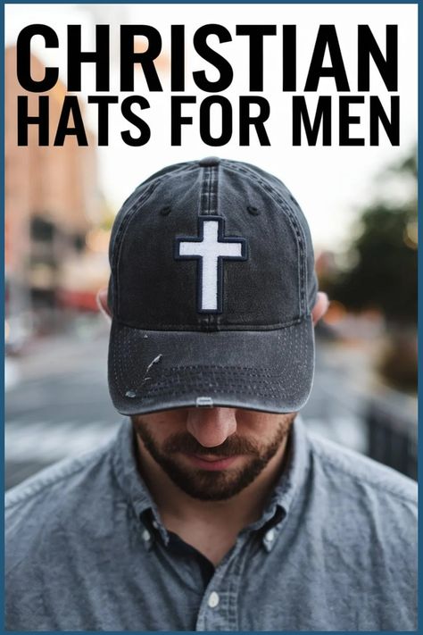 Man wearing a baseball cap featuring a white cross with text "Christian Hats for Men". Christian Gifts For Him, Veterans Flag, Christian Hats, Bible Study Group, Grunt Style, Church Events, Christian Cross, Bible Lessons, Inspirational Message