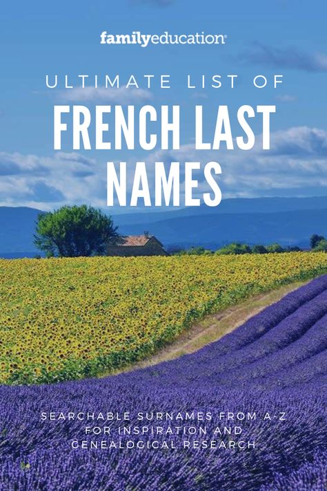 French last names for genealogical research or baby name inspiration. Find great book character names from these surnames, too! #lastnames #bookcharacter #frenchnames #genealogy French Last Names List, French Family Names, Regal Last Names, French Last Names For Characters, French Surnames For Characters, Unique Surnames For Characters, Unique Last Names For Characters, Last Names For Characters List, Name Ideas For Characters