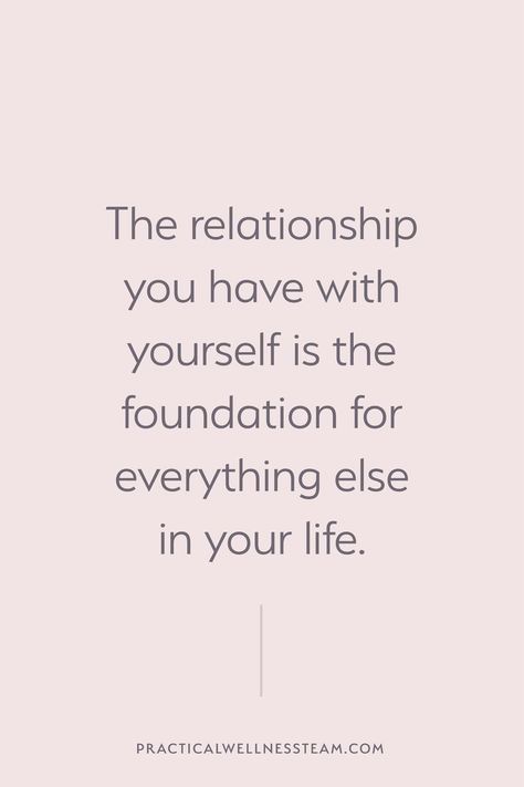 Relationship Self Care, Relationship With Self Quotes, Self Relationship Quotes, The Relationship You Have With Yourself, Quotes On Healthy Relationships, Healthy Relationship Mindset, Relationship With Self, Healthy Relationship Quotes, Good Relationships