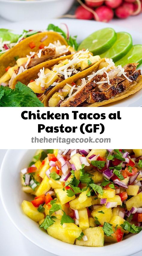 Chicken Tacos al Pastor (Gluten Free) © 2021 Jane Bonacci, The Heritage Cook Chicken Pastor Tacos, Pineapple Chicken Tacos, Chicken Tacos With Pineapple Salsa, Grilled Salsa, Chicken For Tacos, Chicken And Pineapple, Latin Food Recipes, Tacos Chicken, Braised Chicken Breast