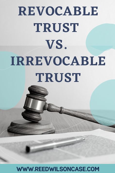 Wills And Trust, Revocable Trust Vs Irrevocable Trust, Irrevocable Living Trust, Revocable Living Trust Forms, Living Trust Forms, Irrevocable Trust, Estate Planning Binder, Wills And Trusts, Medical Power Of Attorney