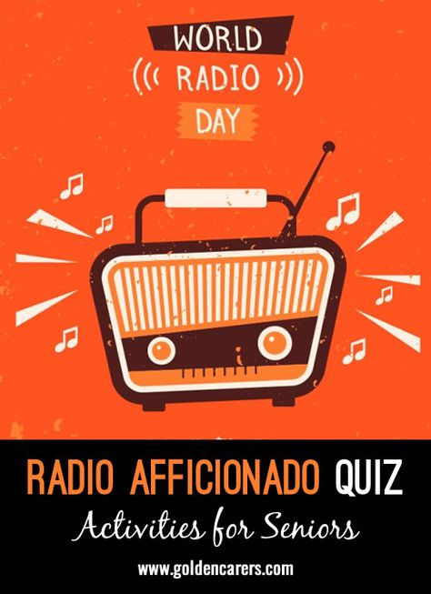 Radio Aficionado Quiz: Are you an early radio aficionado? See how many questions you can answer! Activity Calendar For Seniors, World Radio Day, Assisted Living Activities, Senior Assisted Living, Recreational Therapy, Golden Age Of Radio, Activity Calendar, February Activities, Nursing Home Activities