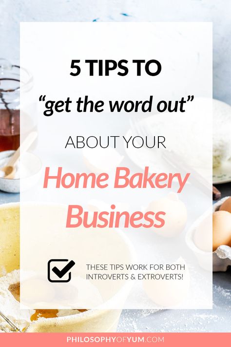 Getting the word out about your Home Bakery Business is VITAL for getting clients! If that makes you feel confused or panicked, just use my 5 tips to get you started :) These tips apply for BOTH introverted and extroverted home bakers! #baking #homebaking #bakingbusiness #homebakery Bakery Names Ideas Unique, Bakery Organization, Bakery Shop Names, Bakery Startup, Bakery Business Plan, Bakery Names, Cupcake Business, Cottage Food, Unique Business Names