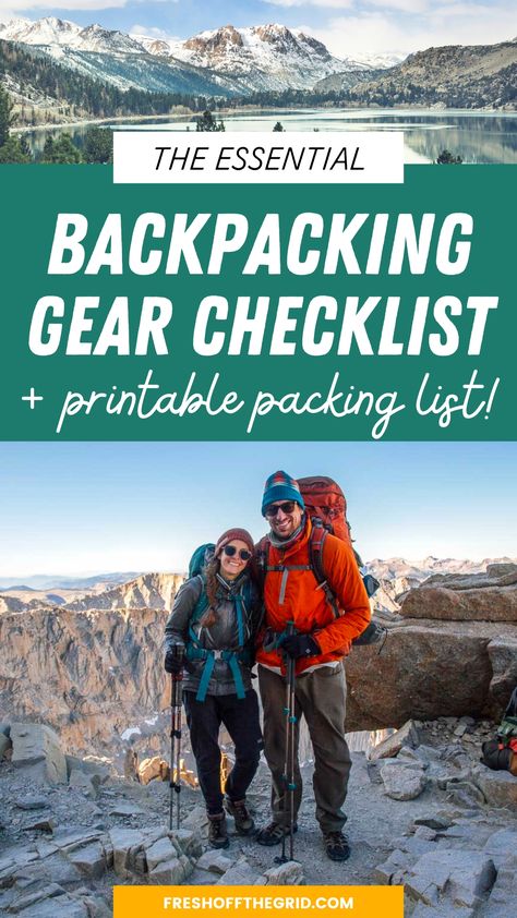 Two people on a mountain top wearing backpacking packs. Text overlay reads "The essential backpacking gear checklist plus printable packing list". Backpacking Checklist For Women, First Time Backpacking, Camping Backpack Packing Lists, Backpacking Bucket List, What To Bring Backpacking, Backpacking Packing List, Lightweight Backpacking Gear, Backpacking List, Backpacking Gear List