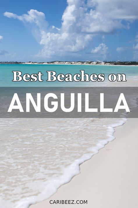 Best beaches on Anguilla Anguilla Beaches, Shoal Bay, Beaches To Visit, Grocery Stores, Caribbean Islands, Best Beaches, Girls Trip, That Way, The List