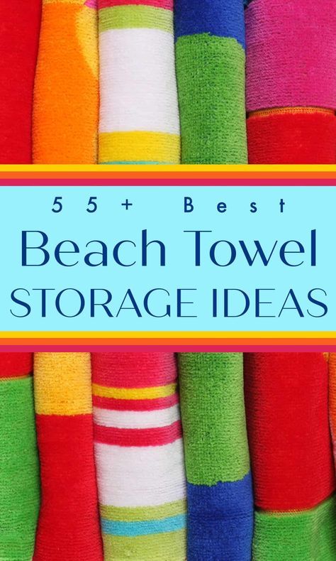 55+ of the best storage solutions for your beach towels, including where to keep towels, outdoor & indoor storage & creative DIY ideas. Beach Towel Storage Garage, Best Way To Store Beach Towels, Organizing Beach Towels, Indoor Pool Storage Ideas, Beach Towel Storage Closet, Storing Pool Towels, Store Beach Towels Storage Ideas, Pool Towels Storage Ideas, Beach Towel Organization