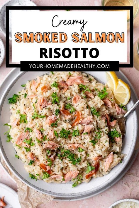 Smoked Salmon And Rice Recipes, Smoked Salmon And Rice, Smoked Salmon Dinner Ideas, Smoked Salmon Recipes Dinners, Smoked Salmon Risotto, Salmon Risotto, Salmon Lox, Fish Friday, Dill Salmon