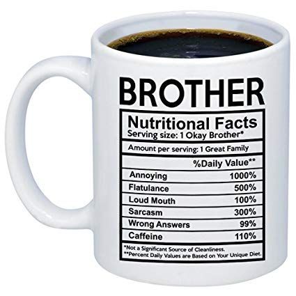 Christmas Gifts For Brother, Nutrition Facts Label, Birthday Gifts For Brother, Gift For Brother, Dinners For Kids, Gifts For Brother, Diy Birthday Gifts, Funny Coffee Mugs, Printables Kids