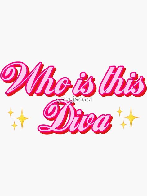 "Who is this DIVA tiktok by gabyiscool" Sticker for Sale by gabyiscool | Redbubble Who Is This Diva, Fashion Inspo Outfits, Diva, Astrology, Fashion Inspo, Poster Prints, For Sale, Pins, Quick Saves