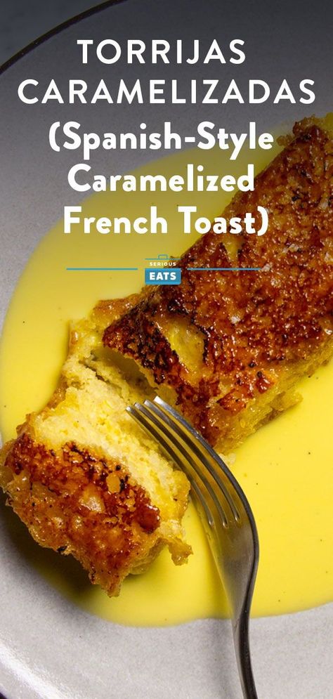 Spain's custardy, crunchy, and creamy answer to French toast. #Breakfast #Brunch #SpanishCuisine #EasyRecipes #SeriousEats Spanish French Toast, Caramelized French Toast, Mexican French Toast, Crunchy French Toast, Newspaper Recipes, Bread To Make, Serious Eats Recipes, Cafe Recipes, Spanish Desserts