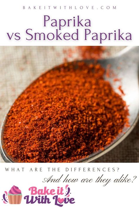 Paprika vs smoked paprika: Learn all of the similarities and differences between these two types of paprika! In addition to how to use these spices, I'll even give you some delicious recipes! Make sure you always keep both of them on hand! BakeItWithLove.com How To Make Paprika, How To Make Smoked Paprika, Smoked Paprika Recipes, Paprika Recipes, Paprika Spice, Paprika Pepper, Dried Peppers, Similarities And Differences, Butter Beans