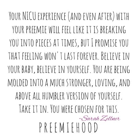 Nicu Parents Quotes, Nicu Mom Quotes, Nicu Baby Quotes, Preemie Mom Quotes, Nicu Babies Quotes, Nicu Graduation, Nicu Quotes, Preemie Quotes, Nicu Mom