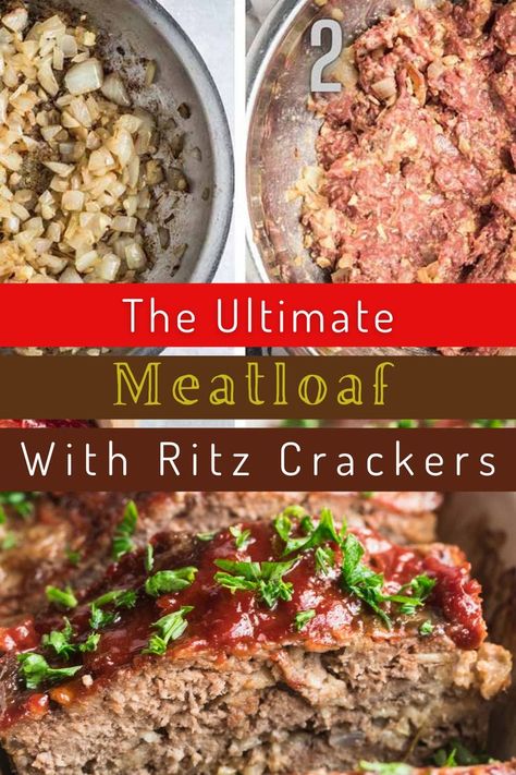 Ritz Cracker Meatloaf, 2lb Meatloaf Recipe, Ritz Cracker Meatloaf Recipe, Ultimate Meatloaf Recipe, Meatloaf Recipe With Crackers, Onion Soup Meatloaf Recipe, Meatloaf With Oatmeal, The Best Meatloaf Recipe, Ground Turkey Meatloaf