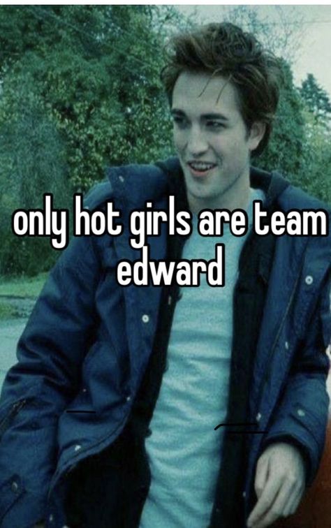 Funny Twilight, Twilight Jokes, Team Edward, Twilight Quotes, Built Different, Twilight Funny, Twilight Memes, Twilight Edward, Twilight Film