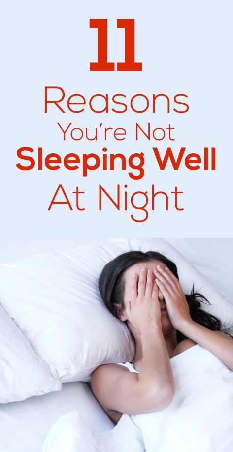 11 Reasons You’re Not Sleeping Well At Night What Helps You Sleep, Insomnia Help, How Can I Sleep, Can Not Sleep, Sleeping Well, Insomnia Causes, Not Sleeping, Have A Good Sleep, Ways To Sleep