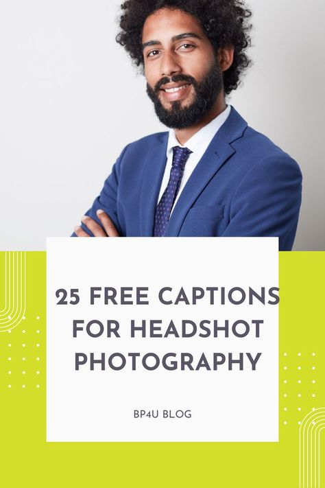 Looking for a creative way to caption your headshot pictures? Look no further! We’ve gathered 25 of the best free photo captions for you to use on Instagram and Facebook. Free Captions, Photo Captions, Headshot Photos, Corporate Photography, Caption For Yourself, Photo Caption, Something Funny, Headshot Photography, Photography Marketing