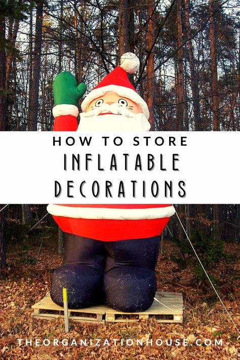 How to Store Inflatable Decorations - The Organization House Christmas Inflatables Outdoor Ideas, Christmas Blow Up, Yard Inflatables, Holiday Yard Decorations, Inflatable Christmas Decorations, Holiday Inflatables, Inflatable Costumes, Christmas Organization, Outdoor Inflatables