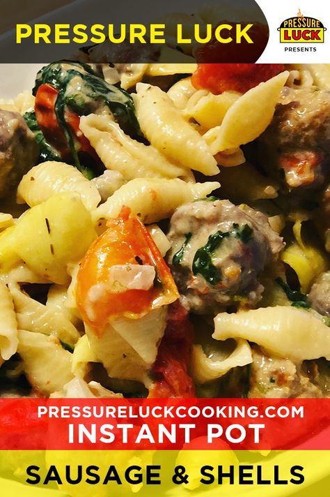 Instant Pot Sausage & Shells | Pressure Luck Cooking #pressureluck #instantpot #pressurecooker #sausage #shells #sausageandshells #sausage&shells #sausagepasta Sausage And Shells, Instant Pot Pasta, Best Pressure Cooker Recipes, Pressure Luck, Pressure Cooking Recipes, Instant Pot Pasta Recipe, Cooking With White Wine, Best Pressure Cooker, George Stephanopoulos